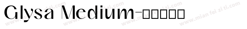 Glysa Medium字体转换